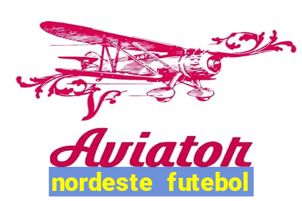 nordeste futebol net vip